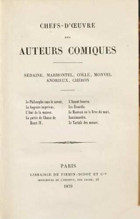 Chefs-d'oeuvre des auteurs comiques. 7, Sedaine, Marmontel, Collé, Monvel, Andrieux, Chéron