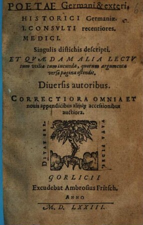 Poetae Germani et exteri : Singulis distichis descripti ; Et quaedam alia lectu tum utilia tum iucunda, quorum argumenta versa pagina ostendit