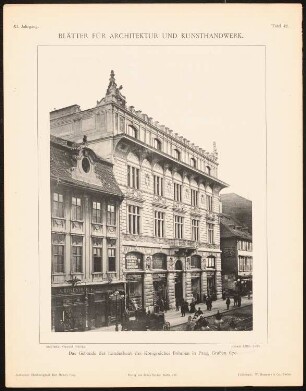 Landesbank des Königreiches Böhmen, Prag: Ansicht (aus: Blätter für Architektur und Kunsthandwerk, 11. Jg., 1898, Tafel 42)