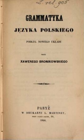 Grammatyka języka polskiego : podlug nowego ukladu