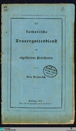 Der katholische Trauergottesdienst für abgeschiedene Protestanten : ein Gespräch