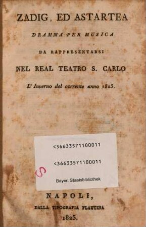 Zadig, ed Astartea : Dramma per musica