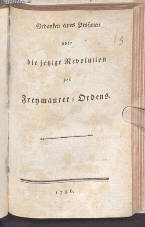 Gedanken eines Profanen über die jetzige Revolution des Freymaurer-Ordens