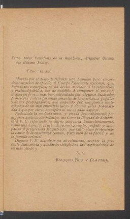 [Carta del autor al Presidente de la República, Brigadier General don Máximo Santos]