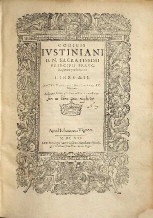 Codicis Ivstiniani D. N. Sacratissimi Principis PP. Avg. Repetitae praelectionis Libri XII