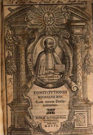 Constitutiones examinis generalis Societatis Jesu : c. earum declarationibus