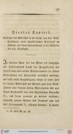 4. Geschichte der Bibliothek in der Kirchen zum heiligen Geist. Entstehung einer churfürtslichen Bibliotheke im Schlosse