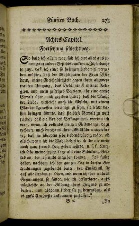 Achtes Capitel. Fortsetzung schlechtweg.