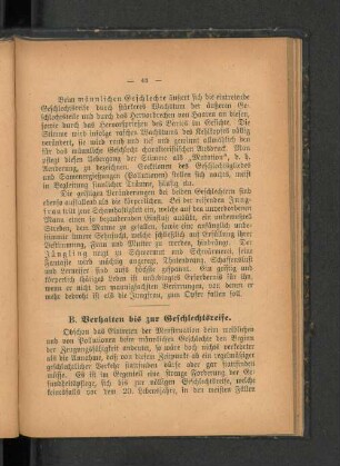 B. Verhalten bis zur Geschlechtsreife.