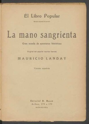 La mano sangrienta : gran novela de aventuras históricas