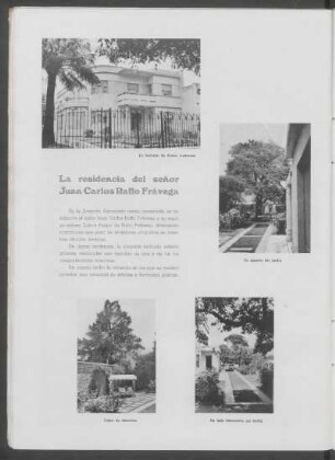 La residencia del señor Juan Carlos Raffo Frávega