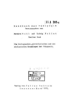 2: Die biologischen, psychologischen und soziologischen Grundlagen der Pädagogik