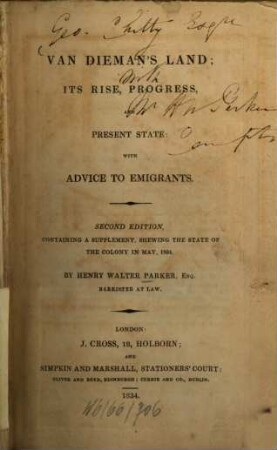 Van Dieman's Land : Its rise, progress and present state with advice to emigrants