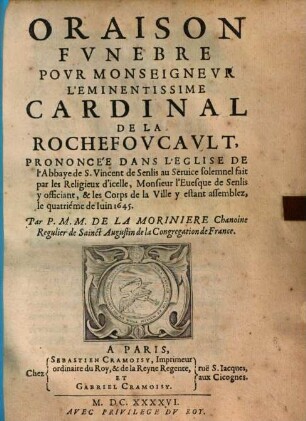 Oraison Fvnebre Povr Monseignevr L'Eminentissime Cardinal de la Rochefovcavlt