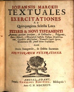 Textuales exercitationes ad 50. selecta loca veteris ac novi testamenti