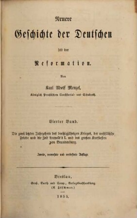 Neuere Geschichte der Deutschen seit der Reformation, 4. Die zwei letzten Jahrzehnte des dreißigjährigen Krieges, der westfälische Friede und die Zeit Leopold's I. und des großen Kurfürsten von Brandenburg