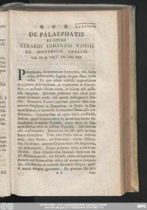 De Palaephatis Ex Opere Gerardi Iohannis Vossii De Historicis Graecis Lib. III. p. 183 f. To. IIII. Opp