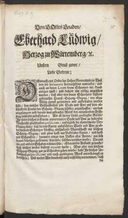 Von Gottes Gnaden/ Eberhard Ludwig/ Herzog zu Würtemberg/ [et]c.