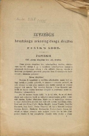 Izvješće hrvatskoga arkeologičkoga družtva za godinu .... 1885