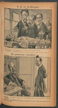 S. E. en la Morgue [y] El gobierno macabro - [Caricaturas]