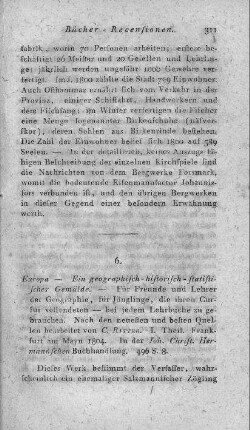 Europa, ein geographisch-historisch-statistisches Gemaelde : fuer Freunde und Lehrer der Geographie, fuer Juenglinge, die ihren Cursus vollendeten ; bey jedem Lehrbuche zu gebrauchen / Nach den neuesten und besten Quellen bearbeitet von C[arl] Ritter. - Frankfurt am Main : Hermann. - Theil 1, 1804