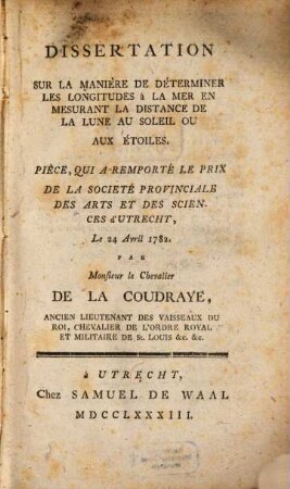 Dissertation sur la manière de déterminer les longitudes à la mer en mesurant la distance de la lune au soleil ou aux étoiles