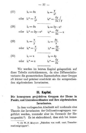 III. Kapitel - Die homogenen projektiven Gruppen der Ebene in Punkt- und Linienkoordinaten und ihre algebraischen Invarianten.