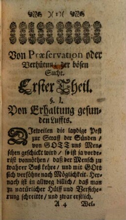 Kurtzer Unterricht, In Besorglich- und gefährlichen Seuchen, So wol für die Krancke Inficirte, als andere Personen, Die den Krancken beystehen sollen : Sambt vorhergehenden Præservativ-Mittlen, und hernach folgender Instruction, wie bey begebendem Fall alle inficirte Sachen wider zu reinigen.