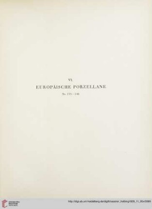 VI. Europäische Porzellane (Nr. 133-146)