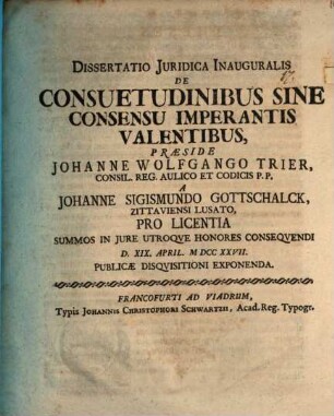 Diss. iur. inaug. de consuetudinibus sine consensu imperantis valentibus