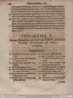 THEOREMA V. Scientia Philosophia naturalis est utilissima, & future Theologo, JurisConsulto & Medico necessaria.