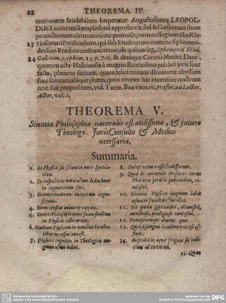THEOREMA V. Scientia Philosophia naturalis est utilissima, & future Theologo, JurisConsulto & Medico necessaria.