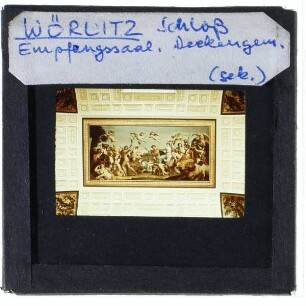 Wörlitz, Schloss : Innenansicht Empfangssaal, Deckengemälde