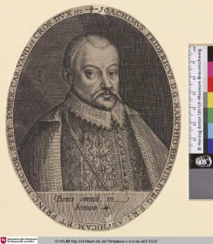 Joachimus Fridericus D.G. Marchio Brandeburg. S.R.I. Archicam. et Princ. Elector, Stet. Pomer. Cas. Vand. et Cros. Dux etc.