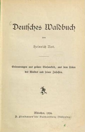 Deutsches Waldbuch : Erinnerungen aus grüner Einsamkeit, aus dem Leben des Waldes und seiner Insassen