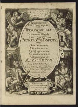 Bartholomaei Pitisci... Trigonometriae sive de dimensione triangulorum libri quinque