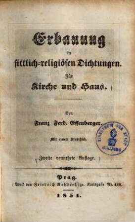 Erbauung in sittlich-religiösen Dichtungen : Für Kirche und Haus