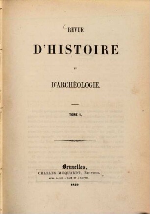 Revue d'histoire et d'archéologie. 1. 1859