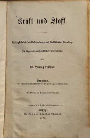 Kraft und Stoff : naturphilosophische Untersuchungen auf thatsächlicher Grundlage