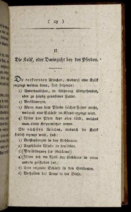 II. Die Kolik, oder Darmgicht bey den Pferden.