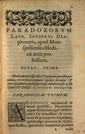Laur. Ioubert Delphinatis, apud Monspelienses artis Medicae professoris, Paradoxorum Decas prima et altera