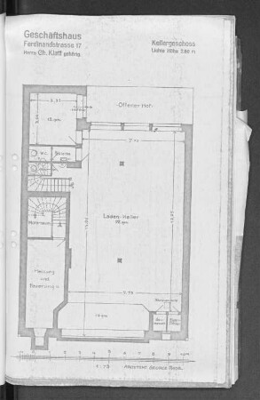 Geschäftshaus Ferdinandstrasse 17 Herrn Ch. Klatt gehörig. Kellergeschoss