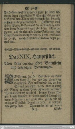Das XIX. Hauptstück. Von dem Succino oder Barnstein und desselbigen Bereitungen