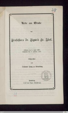 Rede am Grabe des Professors Dr. Sigurd Fr. Abel : geboren den 4. Juni 1837, gestorben den 9. Januar 1873