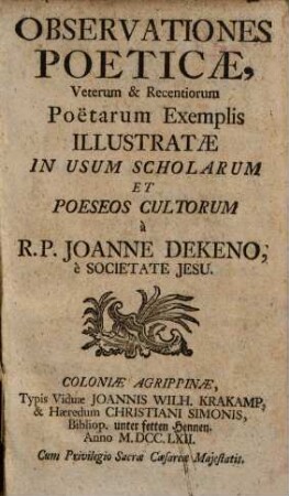 Observationes Poeticae Veterum & Recentiorum poetarum Exemplis Illustratae : In Usum Scholarum Et Poeseos Cultorum