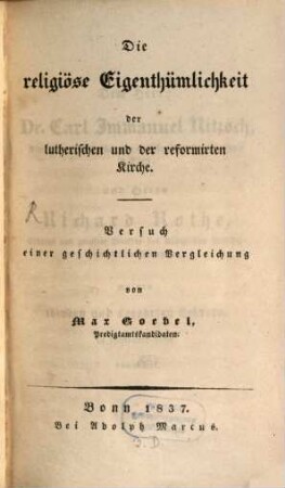 Die religiöse Eigenthümlichkeit der lutherischen und der reformirten Kirche : Versuch einer geschichtlichen Vergleichung