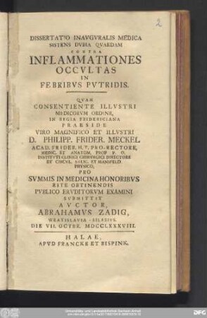 Dissertatio Inavgvralis Medica Sistens Dvbia Qvaedam Contra Inflammationes Occvltas In Febribvs Pvtridis