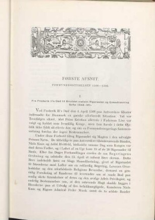 I. Fra Frederik II's Død til Bruddet mellem Rigsraadet og Enkedronning Sofie (1588-90).