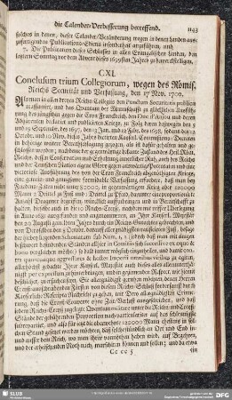 CXI. Conclusum trium Collegiorum, wegen des Römis. Reichs Securität und Verfassung, den 17 Nov. 1702