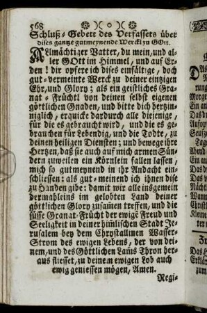Schluß-Gebett des Verfassers über dises gantze gutmeynende Werckl zu Gott.